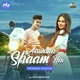 Aawara Shaam Hai Trending Version Single