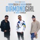 Diamond Girl feat Mumzy Stranger Single