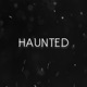 Haunted feat Brannchy Single