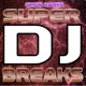 Super DJ Breaks