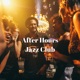 After Hours Jazz Club