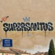 SUPER SANTOS feat Pato Cigno Single