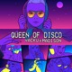 Queen of Disco feat Madison Single