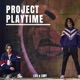 PROJECT PLAYTIME EP
