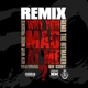 Why You Mad At Me Remix feat 50 Cent Single