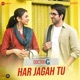 Har Jagah Tu From Doctor G Single