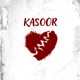 Kasoor feat Kay B Slimack Single