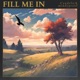 Fill Me In feat mindyproof Single