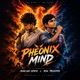 Phoenix Mind Single