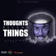 Thoughts Become Things feat Koli Single