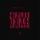 Strange Things Are Happening Single
