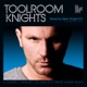 Toolroom Knights Mixed By Mark Knight 2 0 Bonus Track Version
