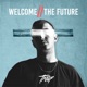 Welcome 2 the Future Single