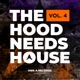 The Hood Needs House Vol 4 EP