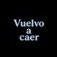 Vuelvo a caer Single