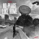 No Place Like Home E P