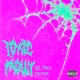 TOXIC MOLLY feat Lil Prex Single