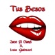 Tus Besos feat Luis Gabriel Single