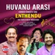 Huvanu Arasi feat East Coast Vijayan Manjari Single