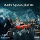 BabyMama Hatin feat D Reel Single