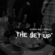 The Set Up feat Sonny Bo T Millz Single