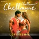 Chellame Chellame Lofi Remix Single