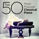 Top 50 Most Popular Classical Piano