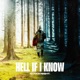 Hell If I Know Single