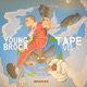 Mixtape Young Broca Tape Vol 1