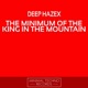 The Minimum of the King In the Mountain Single