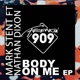 Body On Me feat Nathan Dixon Single