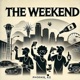THE WEEKEND feat Alexcis Marquel Deljuan Delly Everyday Single