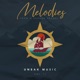 Melodies From A Broken Vessel Vol 2