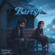 Barish Single