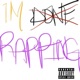 Im Done Rapping EP