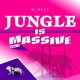 Jungle is Massive Vol 5