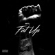 Fist Up Single