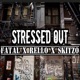 Stressed Out feat Rello Skitzo Single