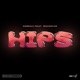 HIPS feat Rockstar Ham Single