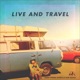 Live and Travel Single
