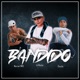 Bandido Single