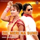 Dil Meri Na Sune Single