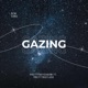 Gazing feat PrettyBoyLude Single