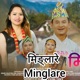 Minglarey Palam feat Rani Chongbang Limbu Suman Limbu EP