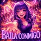 BAILA CONMIGO EP