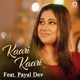 Kaari Kaari Feat Payal Dev Single