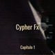 Cypher Fx Capítulo 1 el Coco feat Sogera García F l a c k NG99 Pensa arte Ceachea B Antimo Cloon Familia Single
