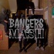 Bangers Mash Single