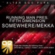 Somewhere Mekka Running Man Fifth Dimension Presents EP