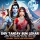 Shiv Tandav Bum Lehari feat Rajat Singh Dodiyal Single